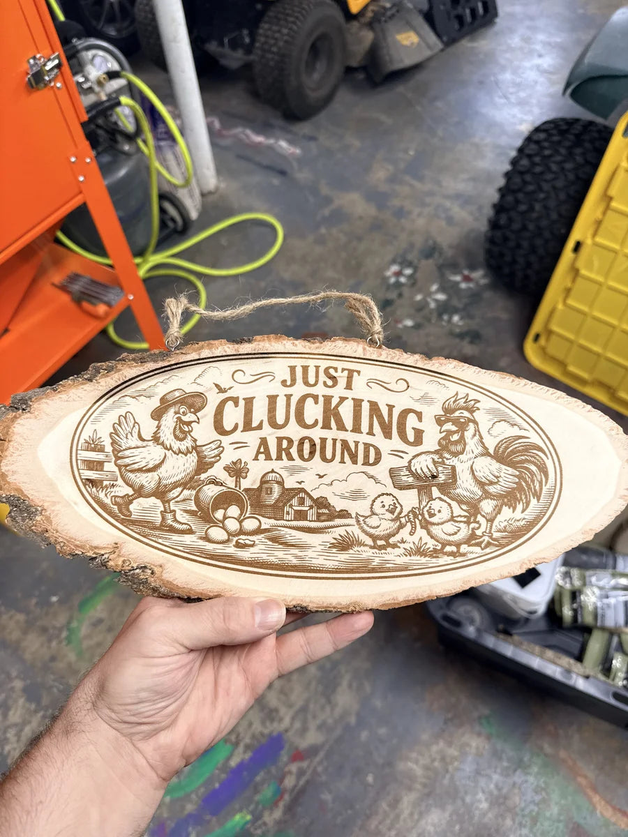 Wood sign just clucking around